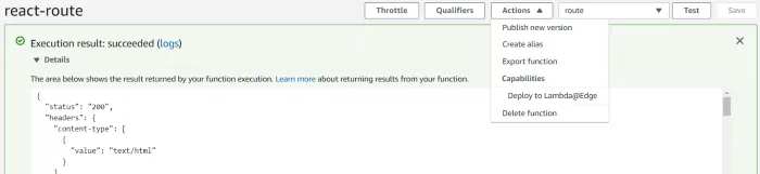 The react-route function after a successful test, with the Actions menu open and Deploy to Lambda@Edge among its entries