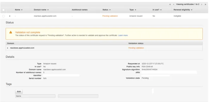 The ACM certificate list showing the certificate with status Pending validation, and a warning that validation is not complete and further action is needed