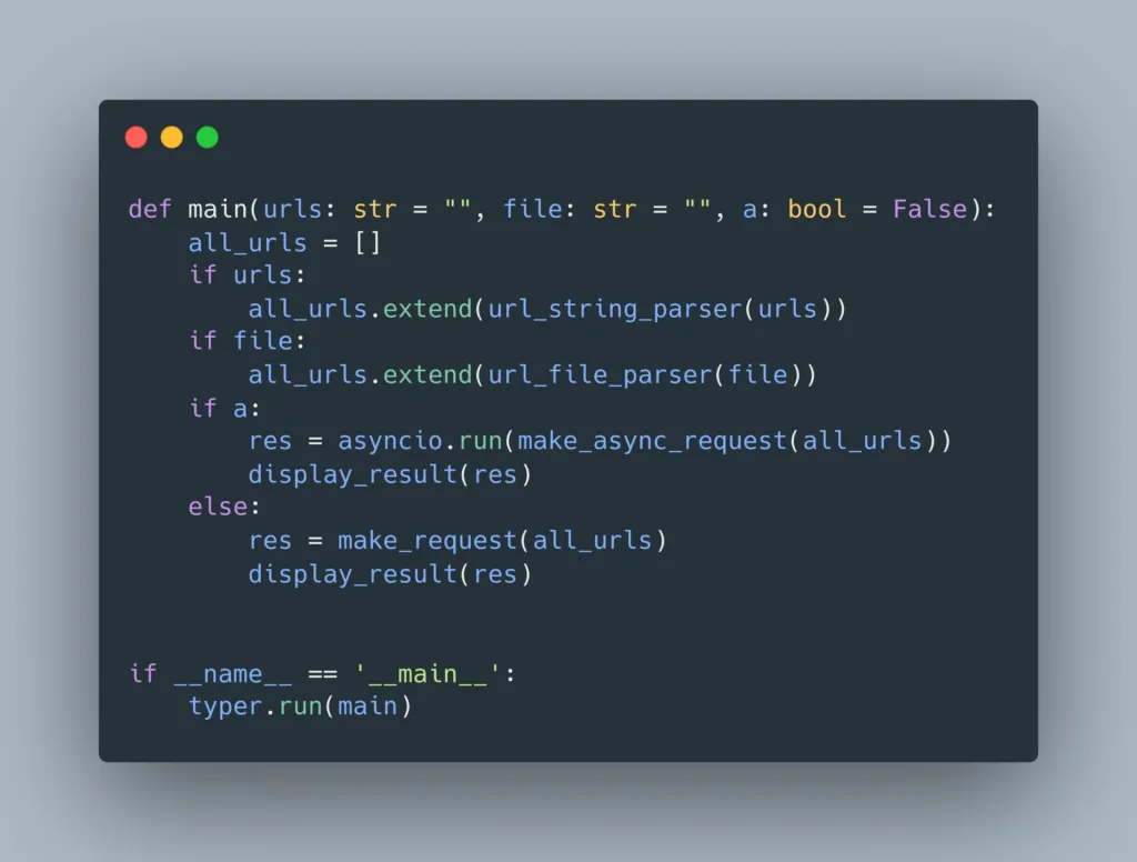 Python: the main function collects URLs from the urls string and the file, then runs either the async or the blocking request path depending on the a flag, and typer.run(main) is the entry point