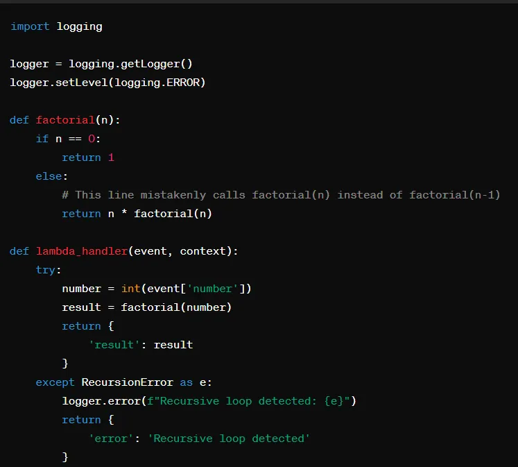Python: a factorial function whose recursive call mistakenly passes n instead of n minus one, and a lambda_handler that catches the resulting RecursionError and logs it