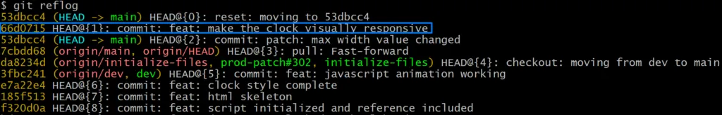 Output of git reflog after the reset. HEAD@{0} records the reset itself, and HEAD@{1} is highlighted as the deleted commit, feat: make the clock visually responsive