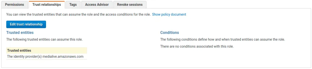 The Trust relationships tab of the same IAM role, listing medialive.amazonaws.com as the one identity provider allowed to assume it, with no conditions attached